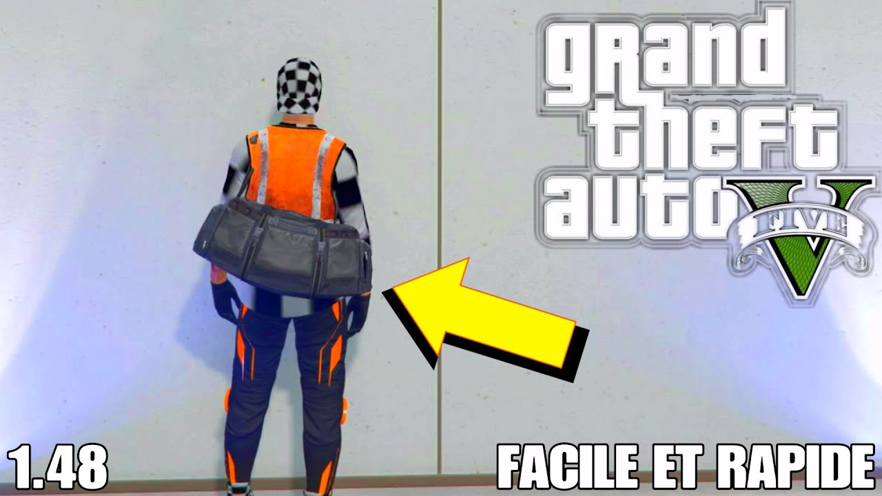 AVOIR LE SAC DES BRAQUAGES FACILEMENT ET RAPIDEMENT SUR GTA 5 ONLINE 1.48 PS4/XBOX/PC