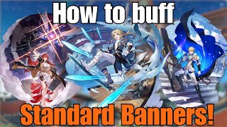 How would I buff HSR's standard banner characters?
