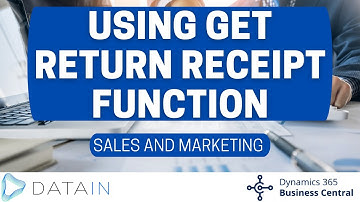 5.3.38 Sales Process/ USING GET RETURN RECEIPT FUNCTION - Dynamics Business Central NAV