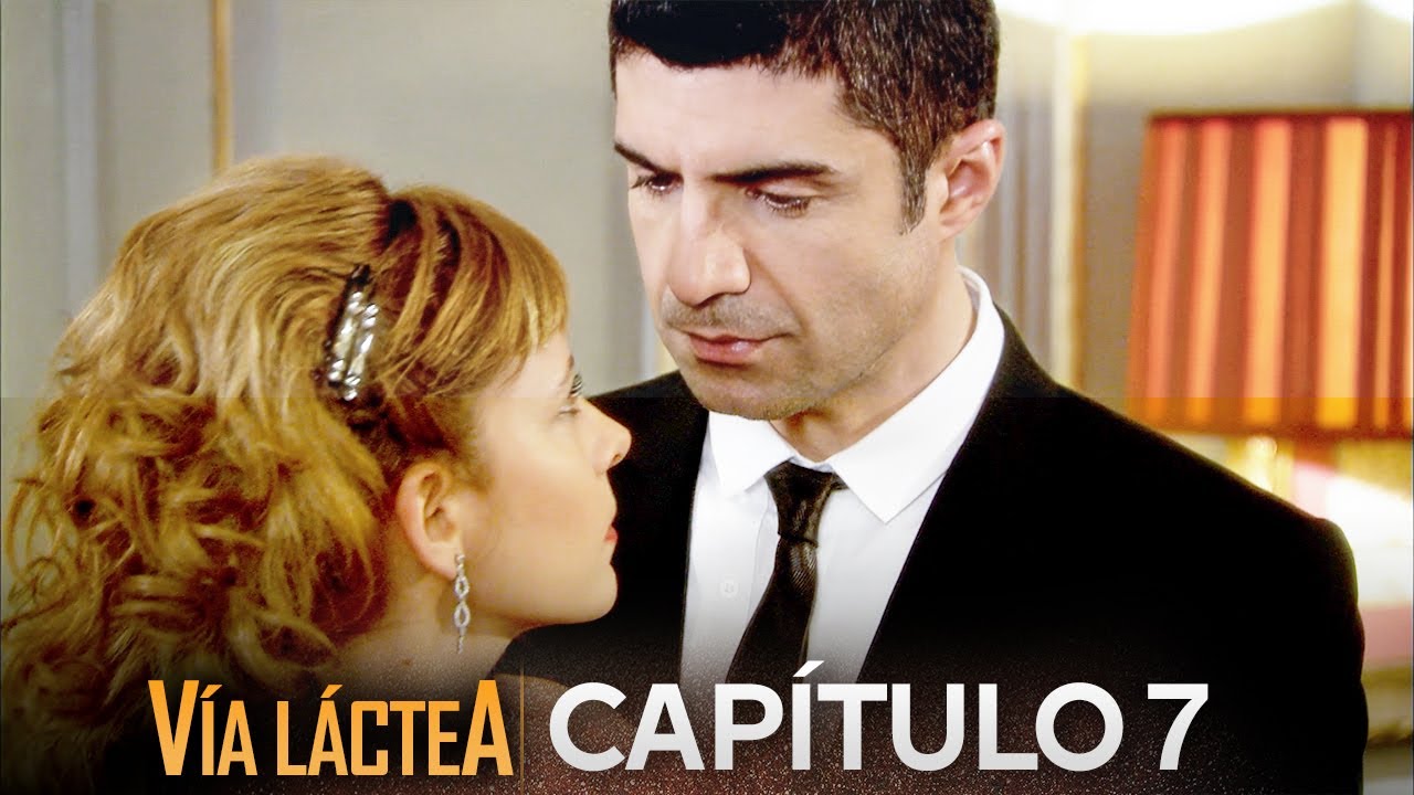 Vía Láctea - Episodio 7 | Serie Turca Clásica Doblada al Español