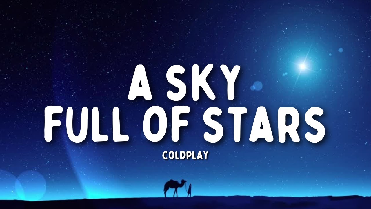 Coldplay- Sky full of stars- Tradução 