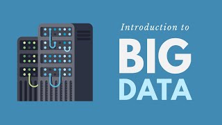 Introduction to Big Data