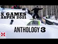 X GAMES ASPEN 2021 ANTHOLOGY: Part 3 | World of X Games