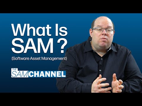 What is Software Asset Management? (SAM)