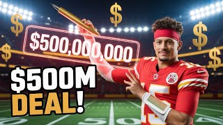 Inside Patrick Mahomes’ $500 Million Deal – How the NFL’s Biggest Contract Really Works
