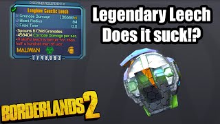 Borderlands 2: Legendary Leech- Does it suck!?