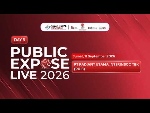 Public Expose Live 2026 - PT Radiant Utama Interinsco Tbk (RUIS)