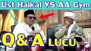 Q & A LUCU Ust Haikal Hassan VS AA Gym