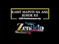 Kahit Maputi na ang Buhok Ko - @zentidoph Ska Verison (Live Performance) (Audio)