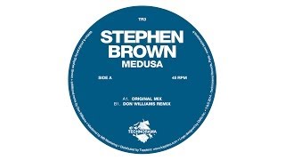 Stephen Brown  Medusa original Mix technorama  Tr3