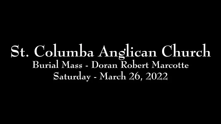 St Columba Service 2021 03 26 Bob Marcotte Memoria...