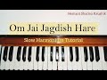 Om jai jagdish hare aarti harmonium tutorial notes sargam