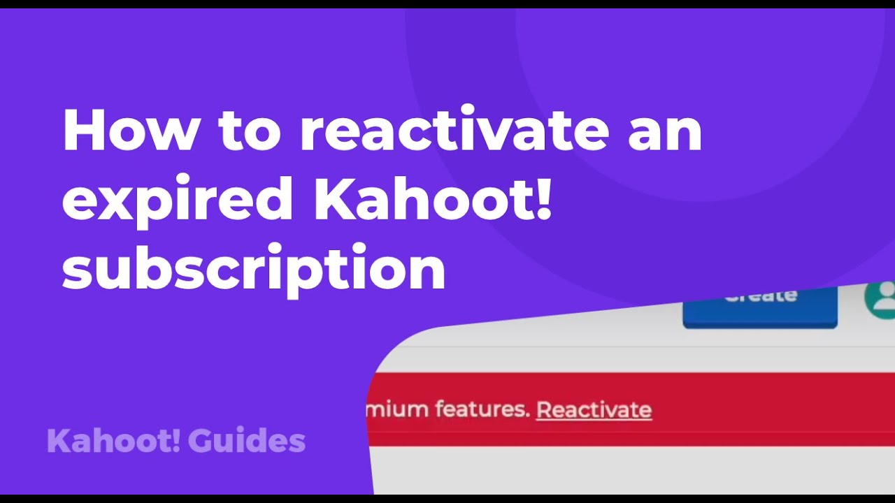 How to reactivate an expired Kahoot! subscription