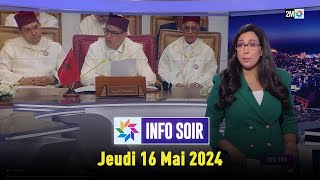 Info soir :Jeudi 16 Mai 2024