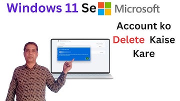 Windows 11 Computer se Microsoft Account ko Delete Kaise Kare | PC Se Microsoft Account Delete