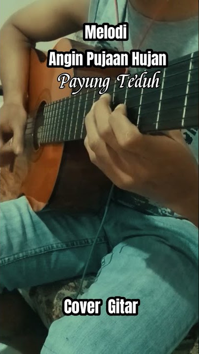 Angin Pujaan Hujan - Payung Teduh (Melody Guitar Cover) #shorts