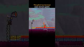 This glitch has Survived Every Terraria Update
