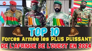 VOICI LES 10 FORCE ARMÉES  PLUS PUISSANTES DE L'AFRIQUE DE L'OUEST EN 2024