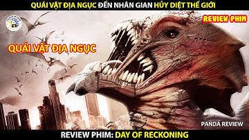[Review Phim] QUÁI VẬT ĐỊA NGỤC ĐẾN NHÂN GIAN HỦY DIỆT THẾ GIỚI || PANDA REVIEW