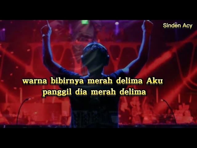 Merah delima.. By asli group.. Sinden Acy Lirik Dan Terjemahan Versi Karaoke class=