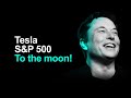 Tesla Stock To Enter S&P 500 On A SINGLE DAY! 🚀