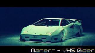 Manerr - Vhs Rider - Synthwave Vaporwave