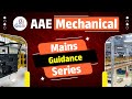 AAE (MECHANICAL) | MAINS GUIDANCE SERIES | LIVE@08PM #gyanlive #mechanical