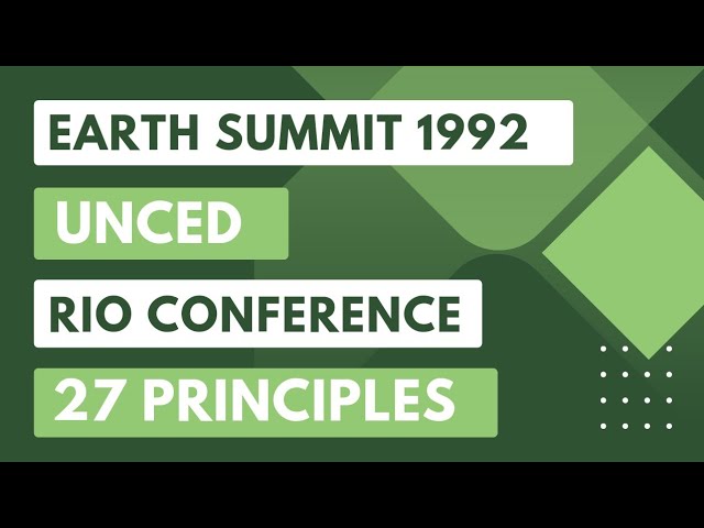 Rio Conference | Earth Summit | Rio Declaration | Rio de Janeiro Summit #riosummit Agenda 21 class=