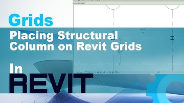 Grids  Placing Structural Column on Revit Grids