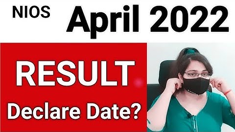NIOS April 2022 Result Released Date | Nios Latest News Today | Nios Big update