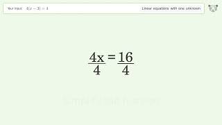 Solve 4(x-3)=4: Linear Equation Video Solution | Tiger Algebra