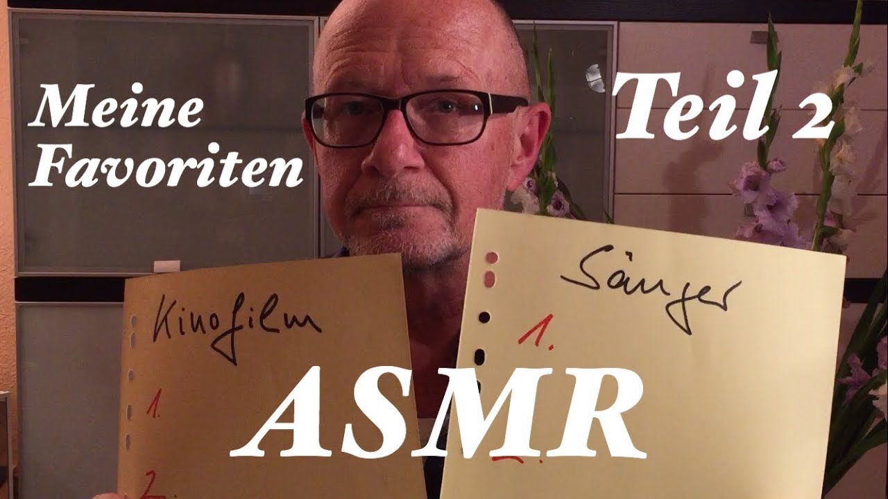 ASMR-Meine Favoriten Teil  2 : Sänger/Kinofilm - German whispering