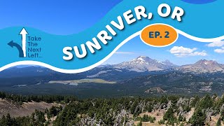 Sunriver, OR - Ep. 2
