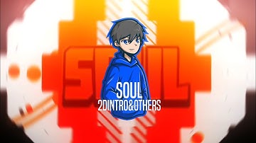 💸Soul • Paid Intro • Remake R29 Design • Android 100% • 40 Likes For Remake?💸