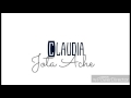 Jota Ache - Claudia (Letra)