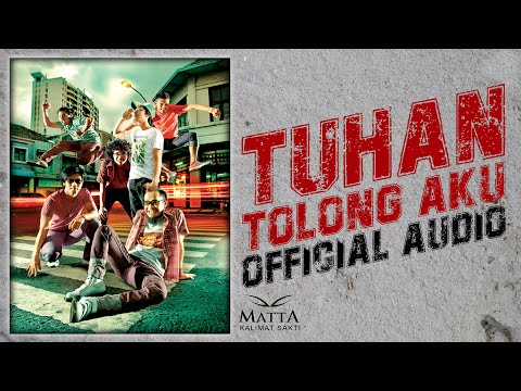 Matta - Tuhan Tolong Aku | Official Audio
