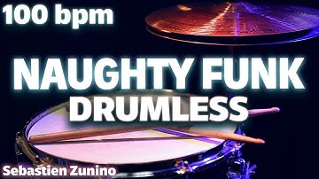 Naughty Funk Drumless Backing Track 100 BPM