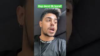 Rap dersi en önemli kural!