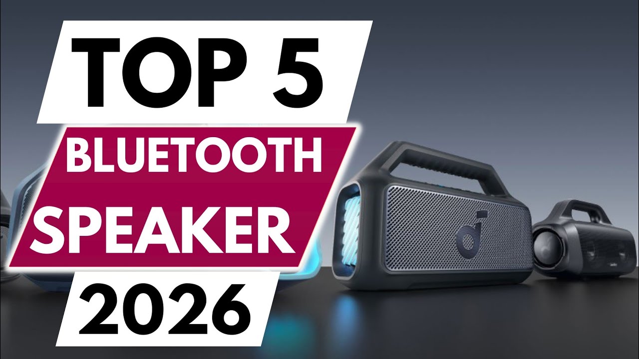 Top 5 Best Bluetooth Speakers of 2026 - YouTube