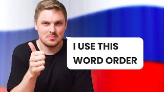 How NATIVES use WORD ORDER in Russian