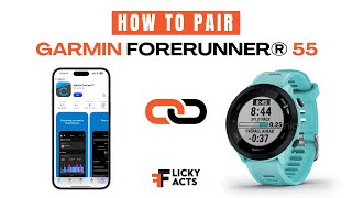 How to Pair: Garmin Forerunner 55 | Garmin Connect App