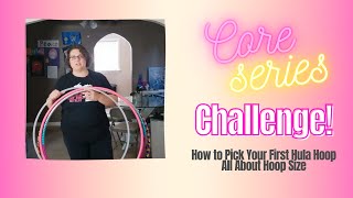 How to Pick Your First Hula Hoop - All About Hoop Size