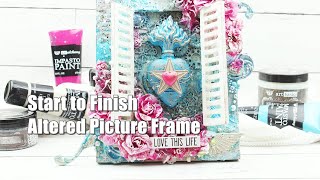 Start to Finish  Altered Picture Frame