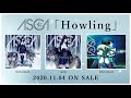 ASCA 『Howling』Trailer Movie