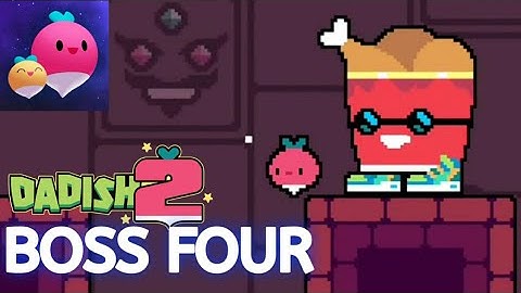 Dadish 2 : Beating The FOURTH Boss!