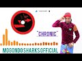 MOGONDO SHARKS CHRONIC OFFICIAL LATEST MUSIC 🎵 2023