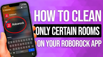 How To Clean Only Certain Rooms On Your Roborock App: EASY Guide!