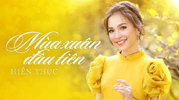 MÙA XUÂN ĐẦU TIÊN (Văn Cao) | HIỀN THỤC