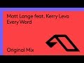 Matt lange feat kerry leva  every word