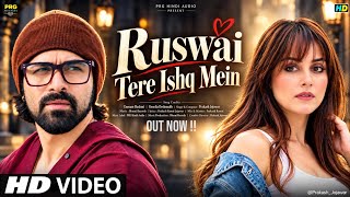 New Song 2026 | New Hindi Song | Ruswai Tere Ishq Mein| Emran Hashmi | Genelia Deshmukh  | New Song 